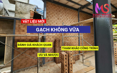 Gạch không vữa - đánh giá khách quan ƯU và NHƯỢC điểm.