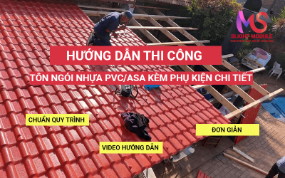 Hướng dẫn từng bước để lợp ngói nhựa và phụ kiện chi tiết nhất.