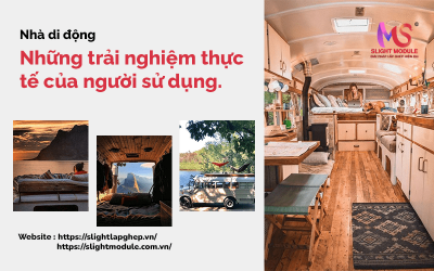 Những trải nghiệm thực tế của người sống trong nhà di động